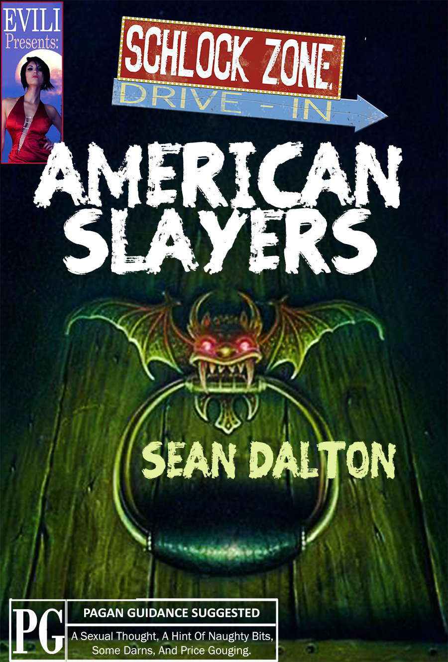 AMERICAN SLAYERS (Schlock Zone Drive-In Theater) poster