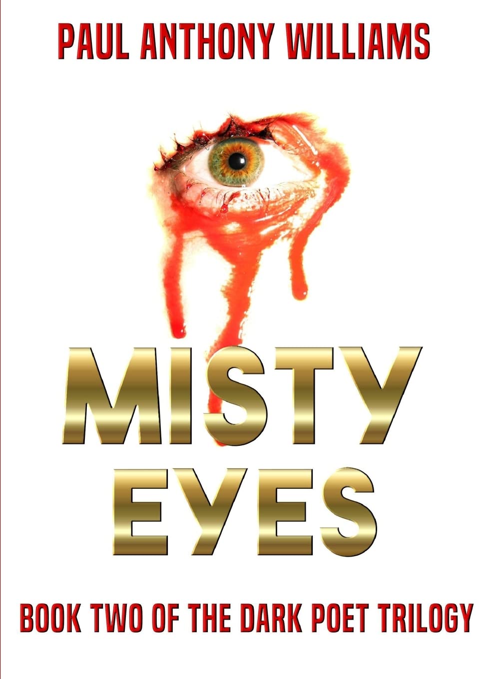 Misty Eyes: Book Two Of The Dark Poet Trilogy poster