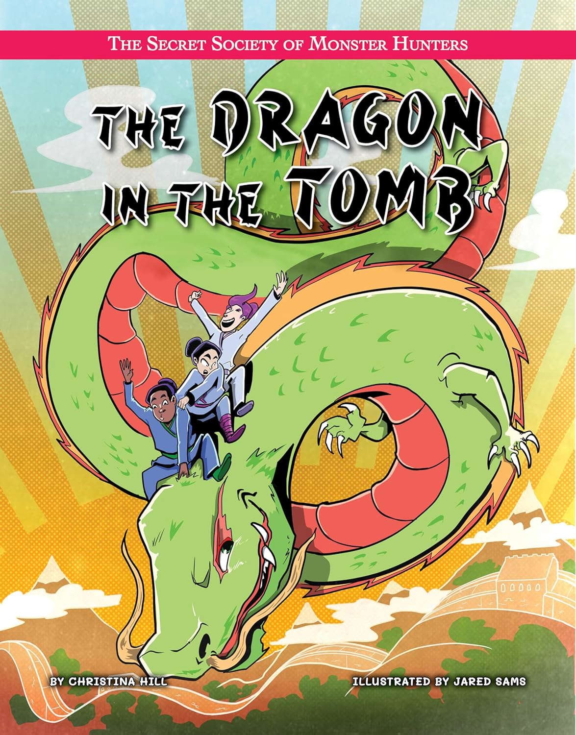 The Dragon in the Tomb (The Secret Society of Monster Hunters) poster