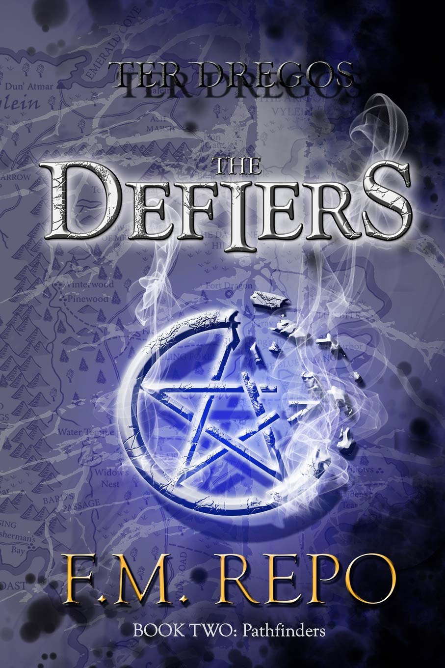TER DREGOS: The Defiers Book 2: Pathfinders poster