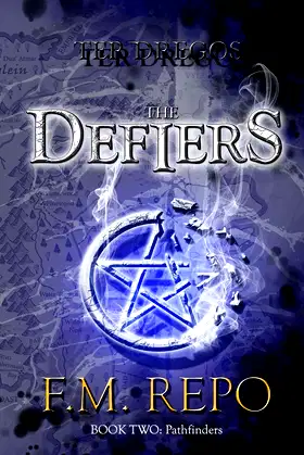 TER DREGOS: The Defiers Book 2: Pathfinders poster