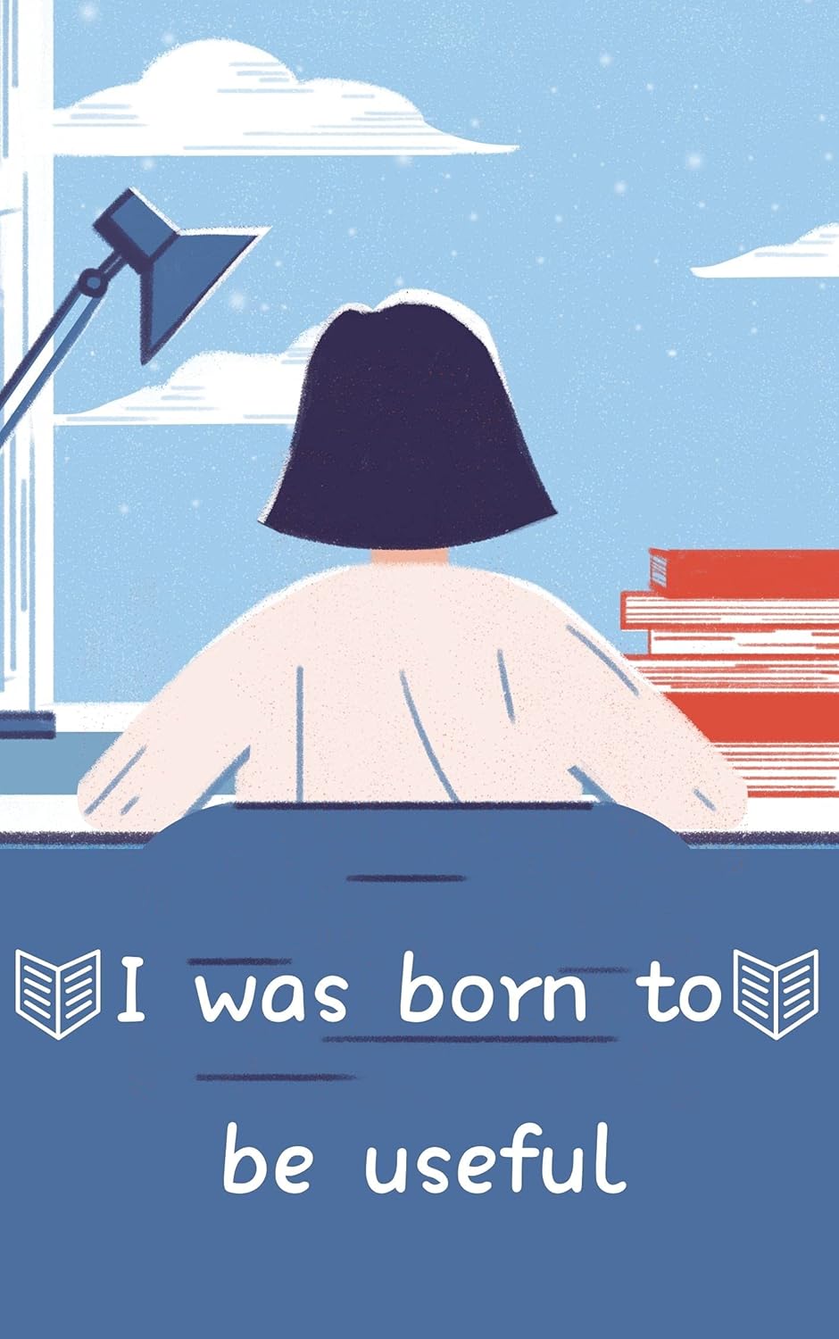 I was born to be useful poster
