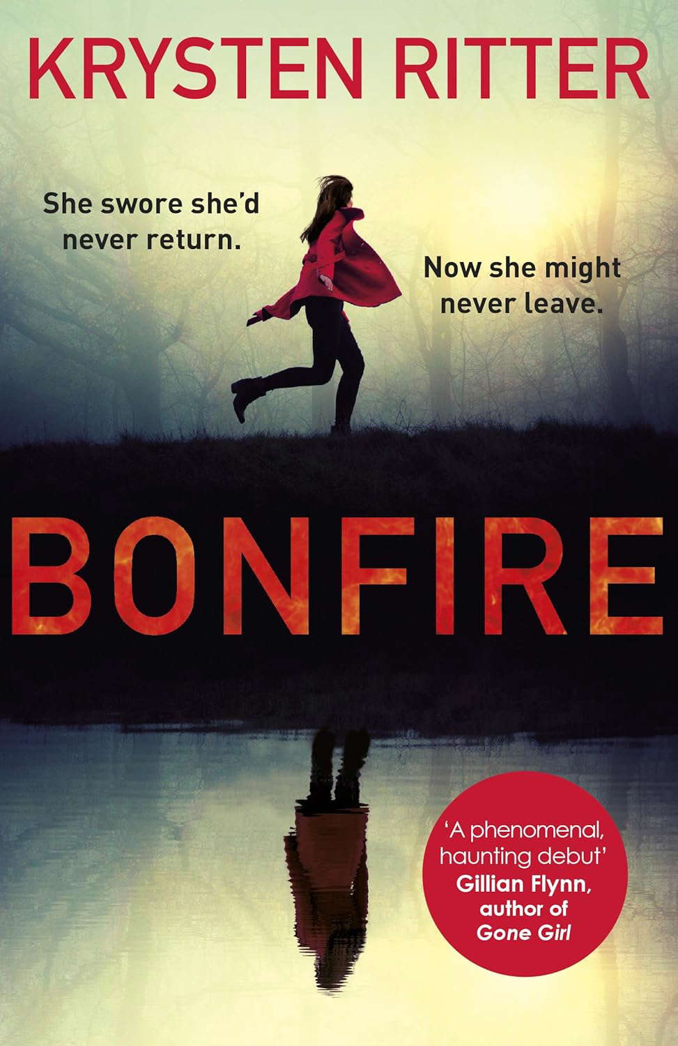 Bonfire: The debut thriller from the star of Jessica Jones poster