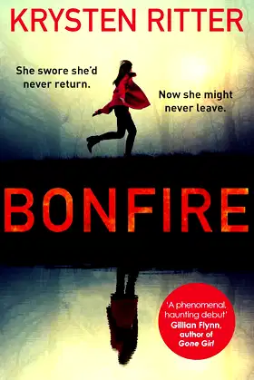 Bonfire: The debut thriller from the star of Jessica Jones poster