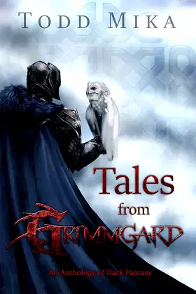 Tales from Grimmgard: An Anthology of Dark Fantasy poster