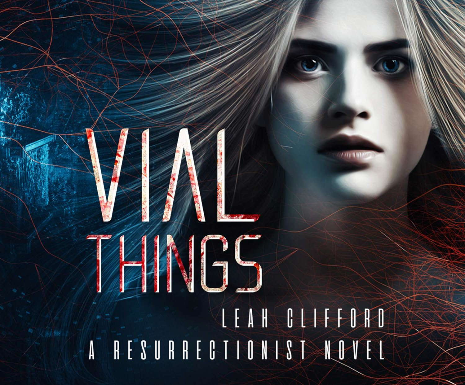 Vial Things (Resurrectionists, 1) poster