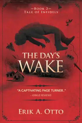 The Day's Wake (Tale of Infidels) poster