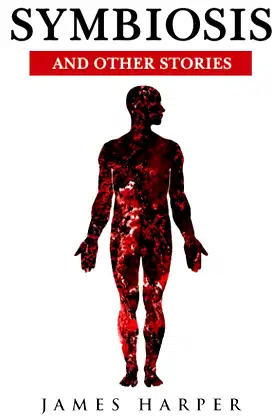 Symbiosis: And Other Stories poster