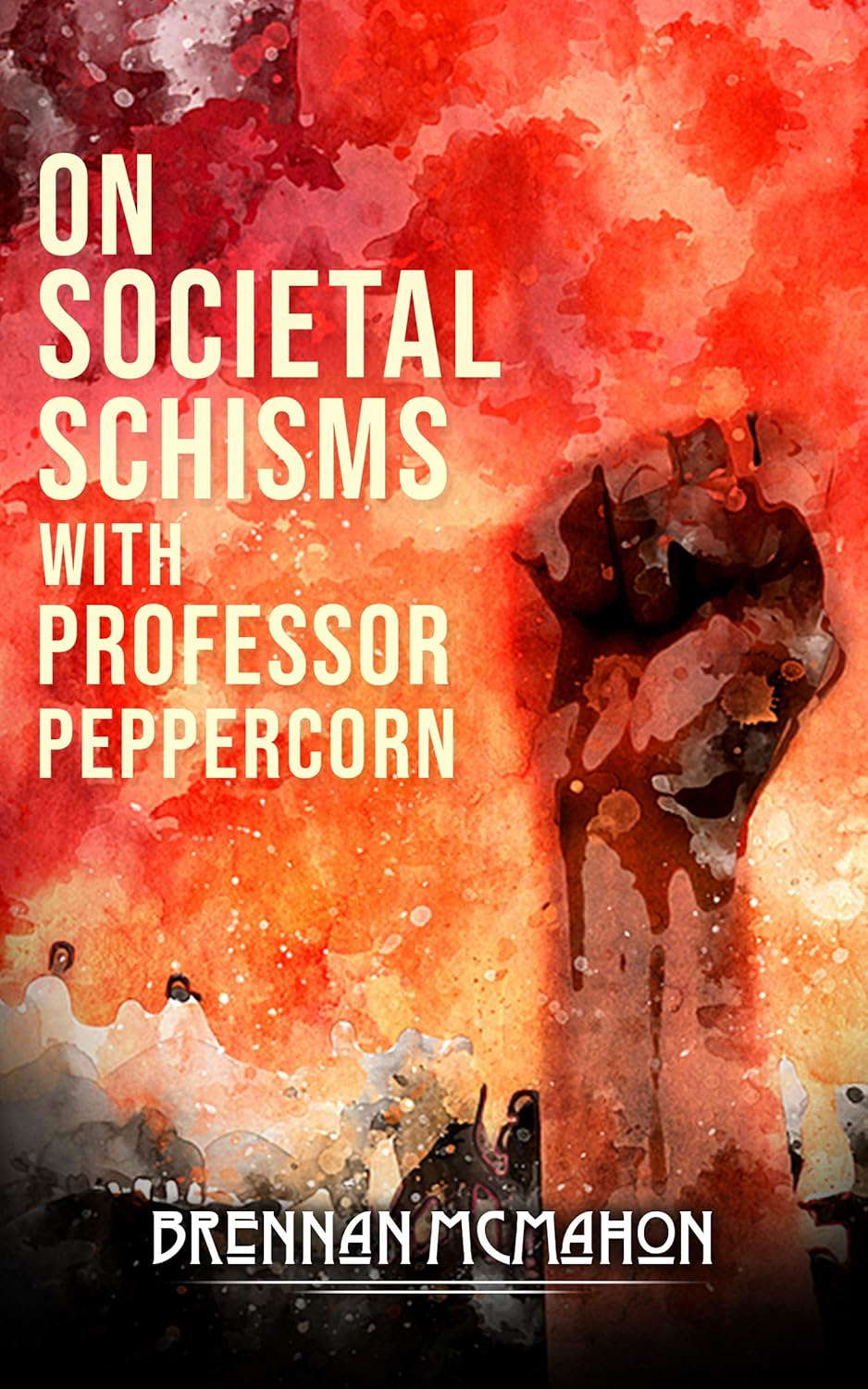 On Societal Schisms with Professor Peppercorn poster