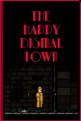 The Happy Dismal Town poster