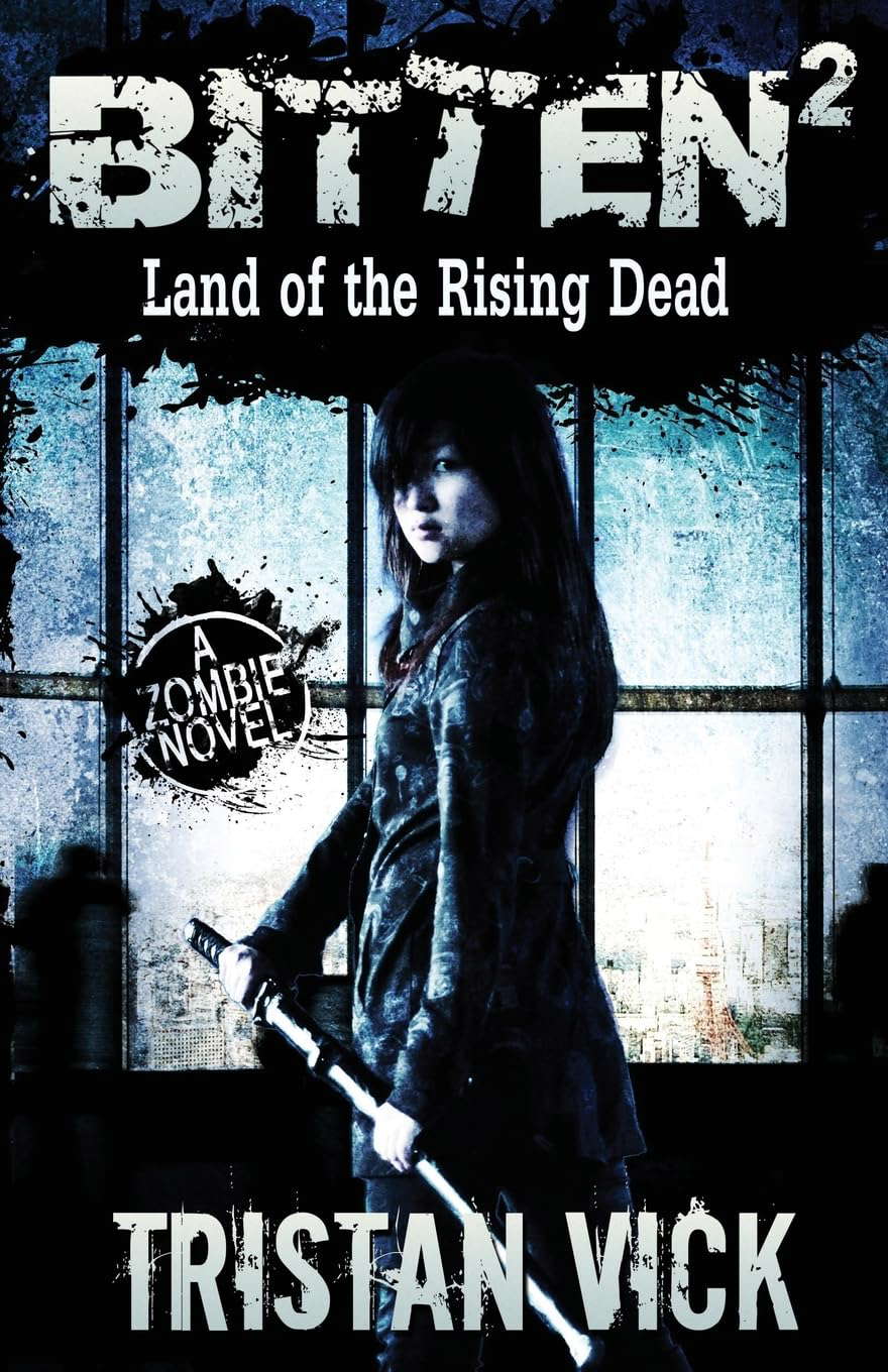 Bitten 2: Land of the Rising Dead (The Resurrection Virus Saga) poster