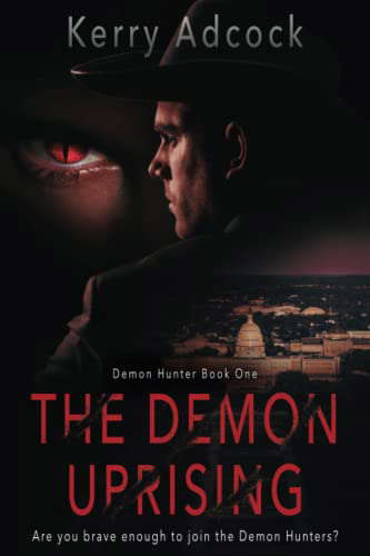 NEW-The Demon Uprising: A Christian Thriller (Demon Hunter) poster