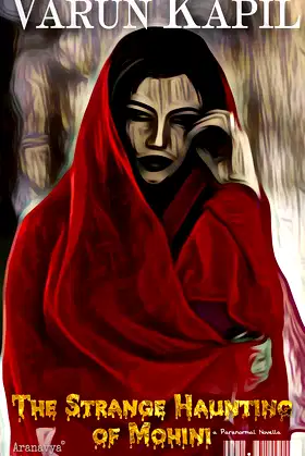 The Strange Haunting of Mohini: a Paranormal Novella poster