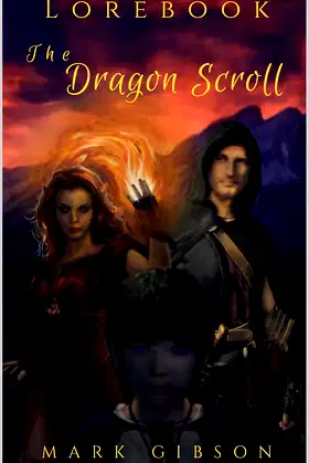 The Dragon Scroll (Lorebook Book 1) poster