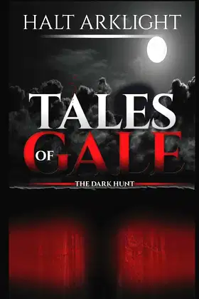 Tales of Gale: The Dark Hunt: Short Story Series poster