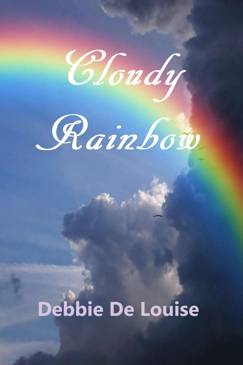 Cloudy Rainbow poster