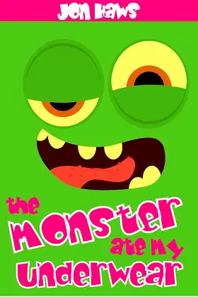 A Monster Ate My Underwear (monster book for kids) poster