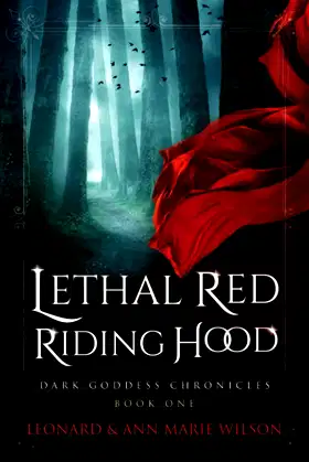 Lethal Red Riding Hood (Dark Goddess Chronicles) poster