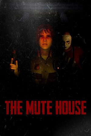 THE MUTE HOUSE poster