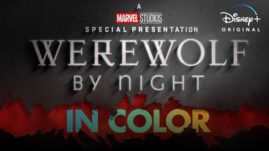 Marvel Studios’ Special Presentation: Werewolf by Night in Color | October 20 on Disney+ poster