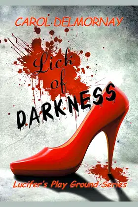 Lick Of Darkness (Lucifer's Play Ground) poster