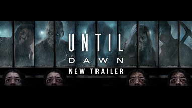 UNTIL DAWN – New Movie Trailer (HD) poster