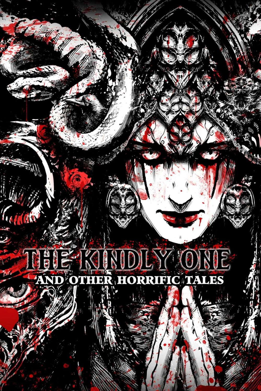 The Kindly One: And Other Horrific Tales poster