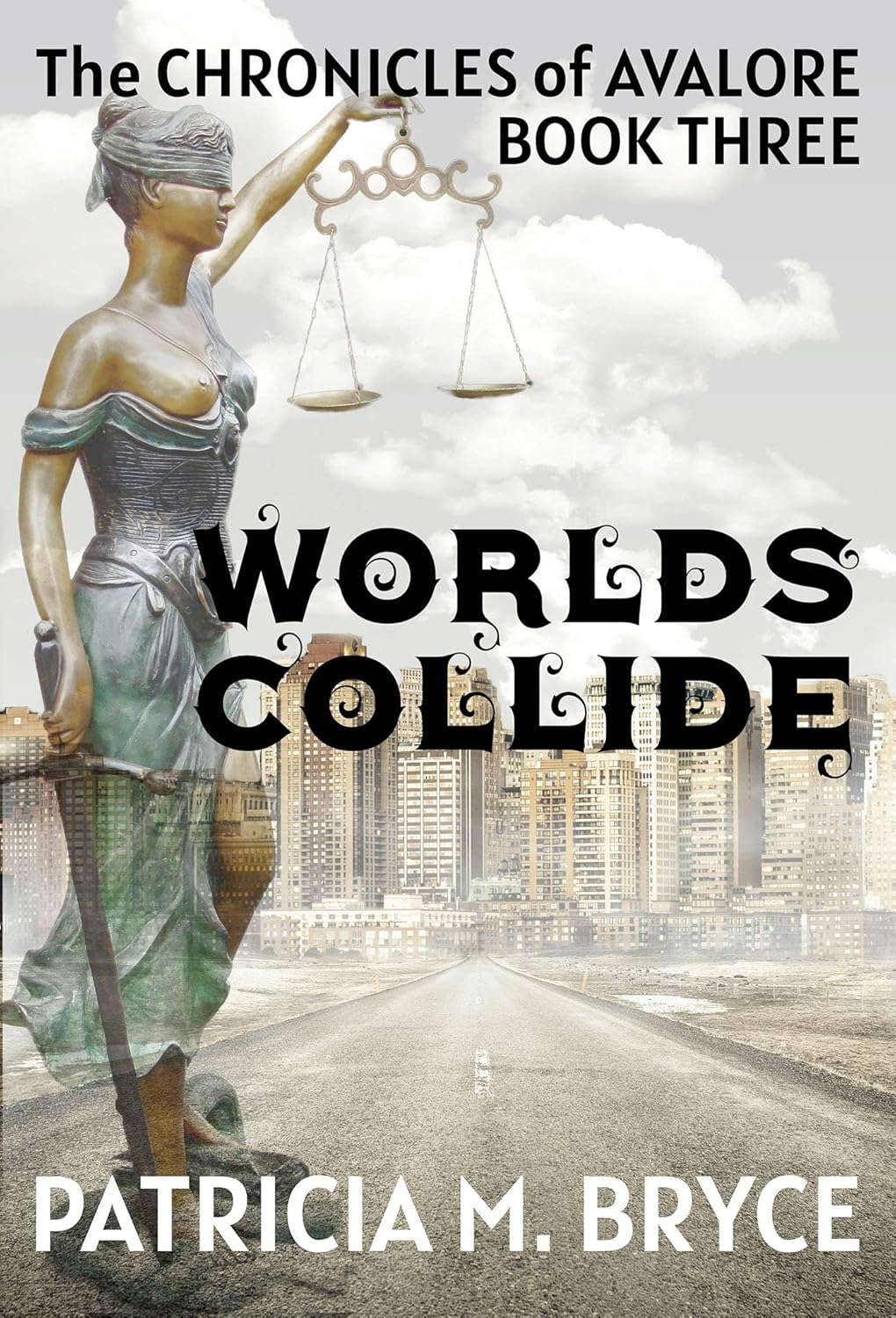 Worlds Collide (Book 3 The Chronicles of Avalore 1) poster