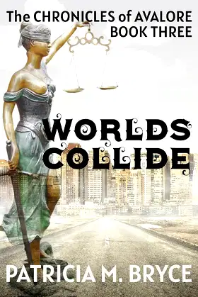 Worlds Collide (Book 3 The Chronicles of Avalore 1) poster