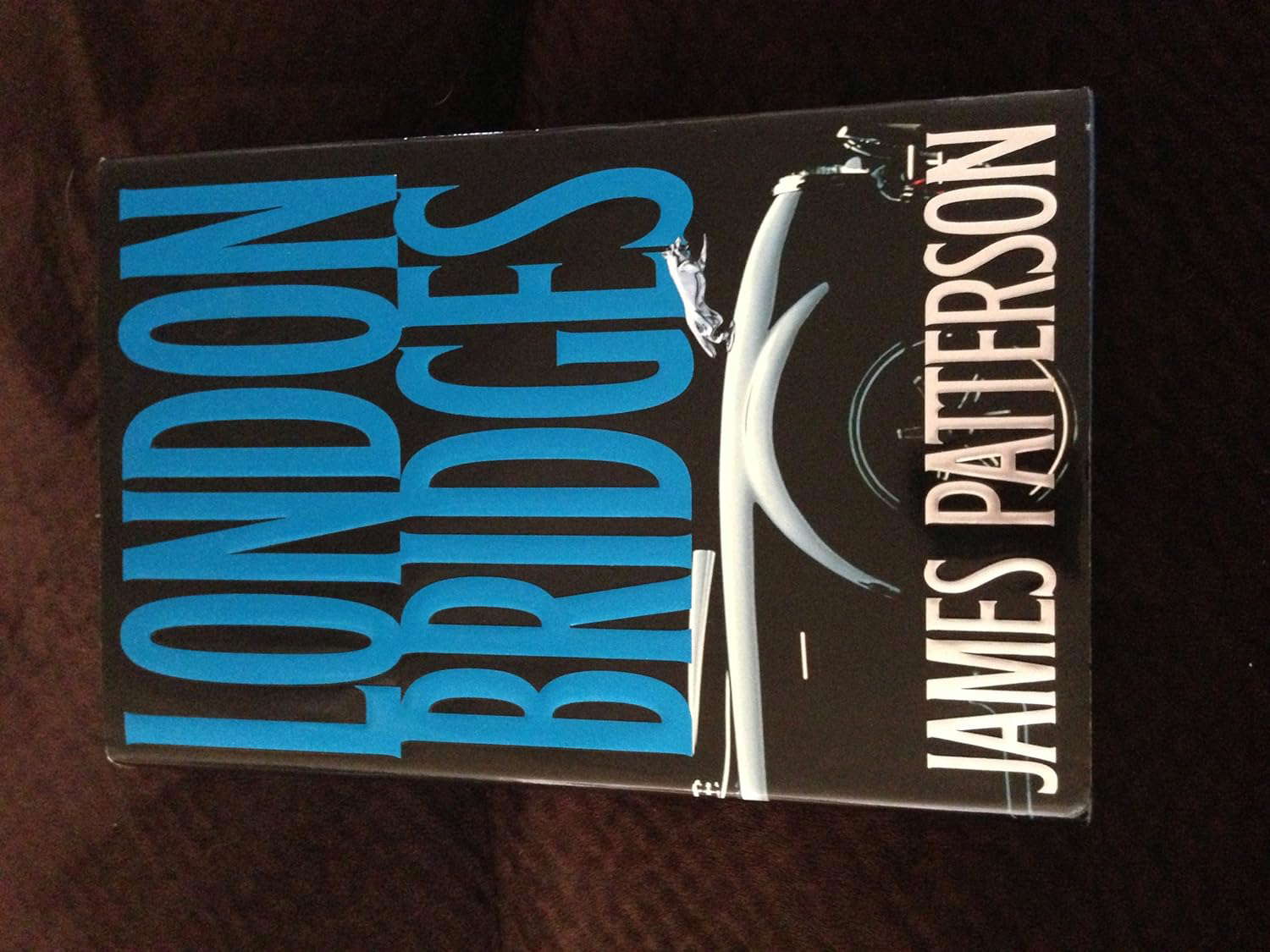London Bridges (Alex Cross Novel) poster
