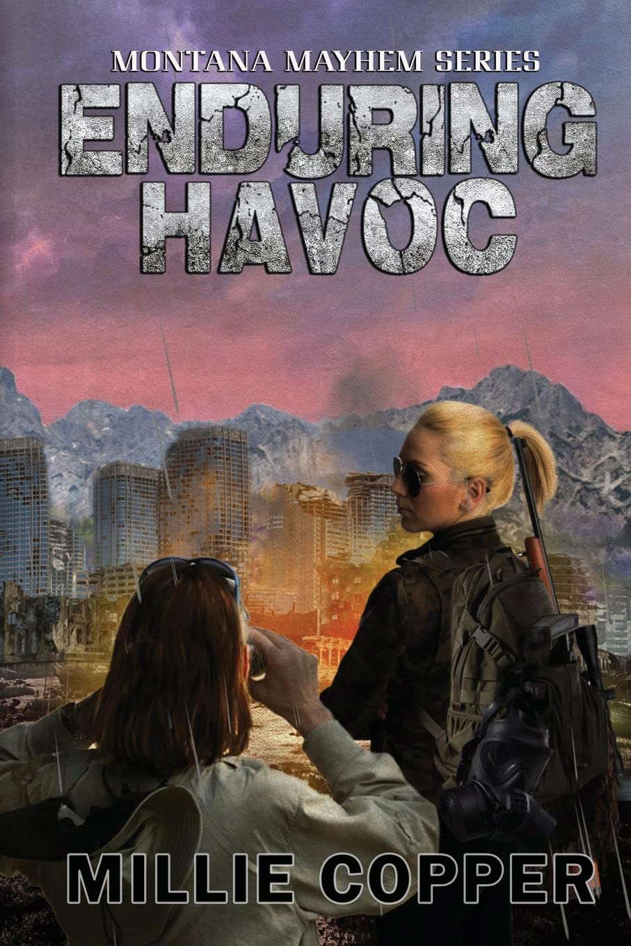 Enduring Havoc: Montana Mayhem Book 6 | America's New Apocalypse poster