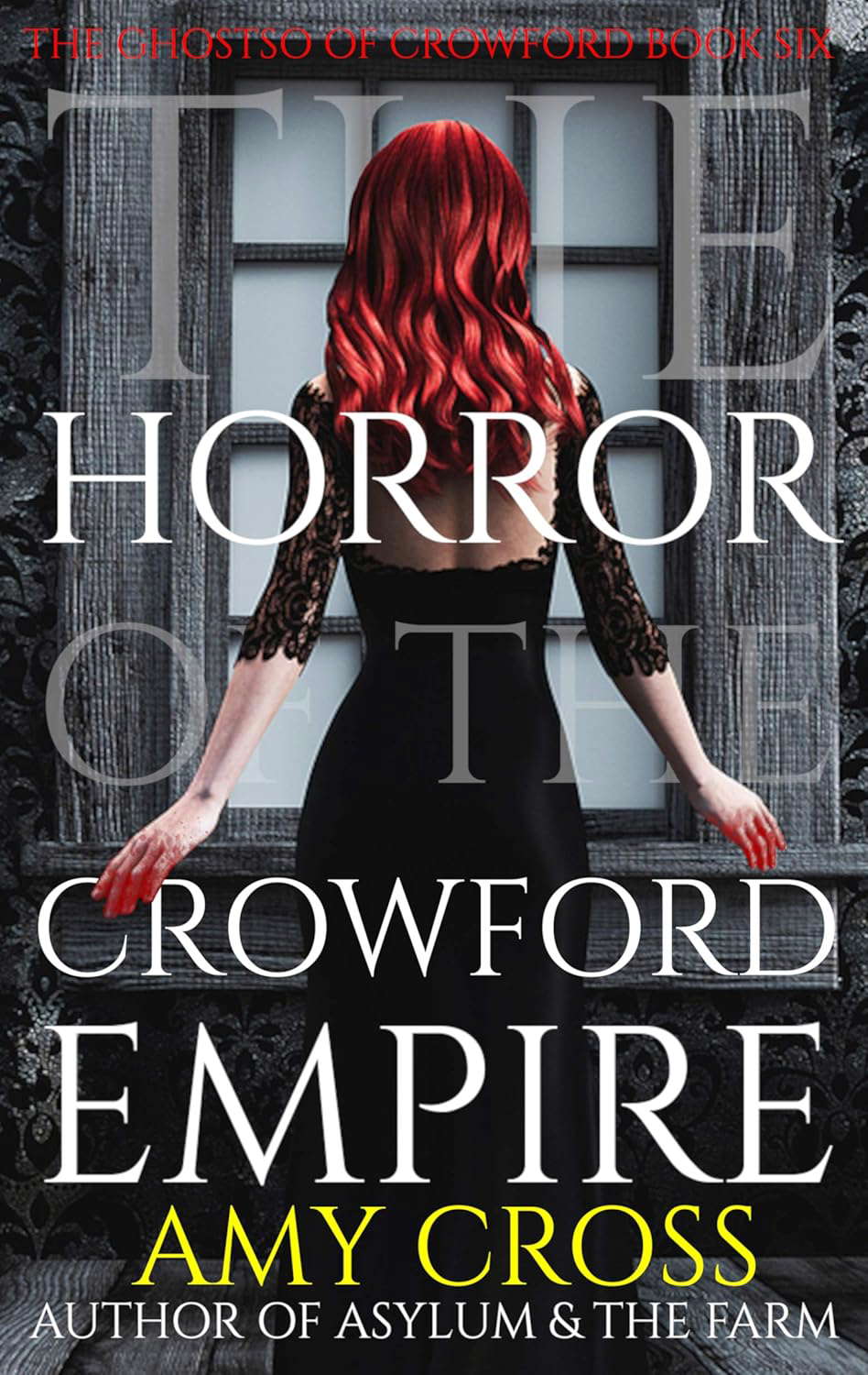 The Horror of the Crowford Empire (The Ghosts of Crowford Book 6) poster