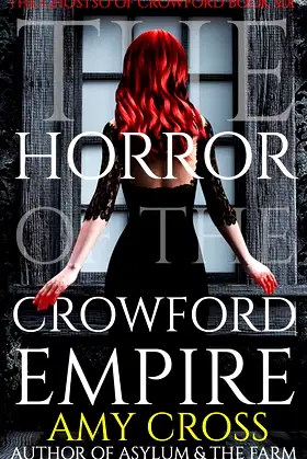 The Horror of the Crowford Empire (The Ghosts of Crowford Book 6) poster