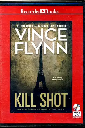 Kill Shot (An American Assassin Thriller (Mitch Rapp)) poster