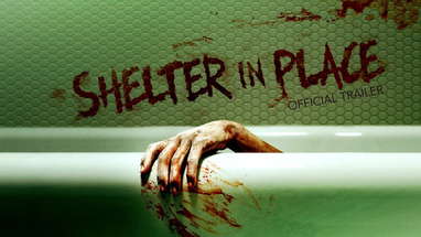 Shelter in Place (2021) | Official Trailer HD poster