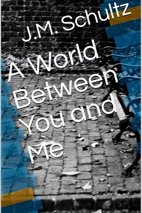 A World Between You and Me poster