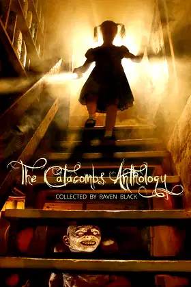 The Catacombs Anthology (Volume 4) poster
