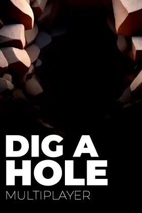 Dig a Hole Multiplayer poster