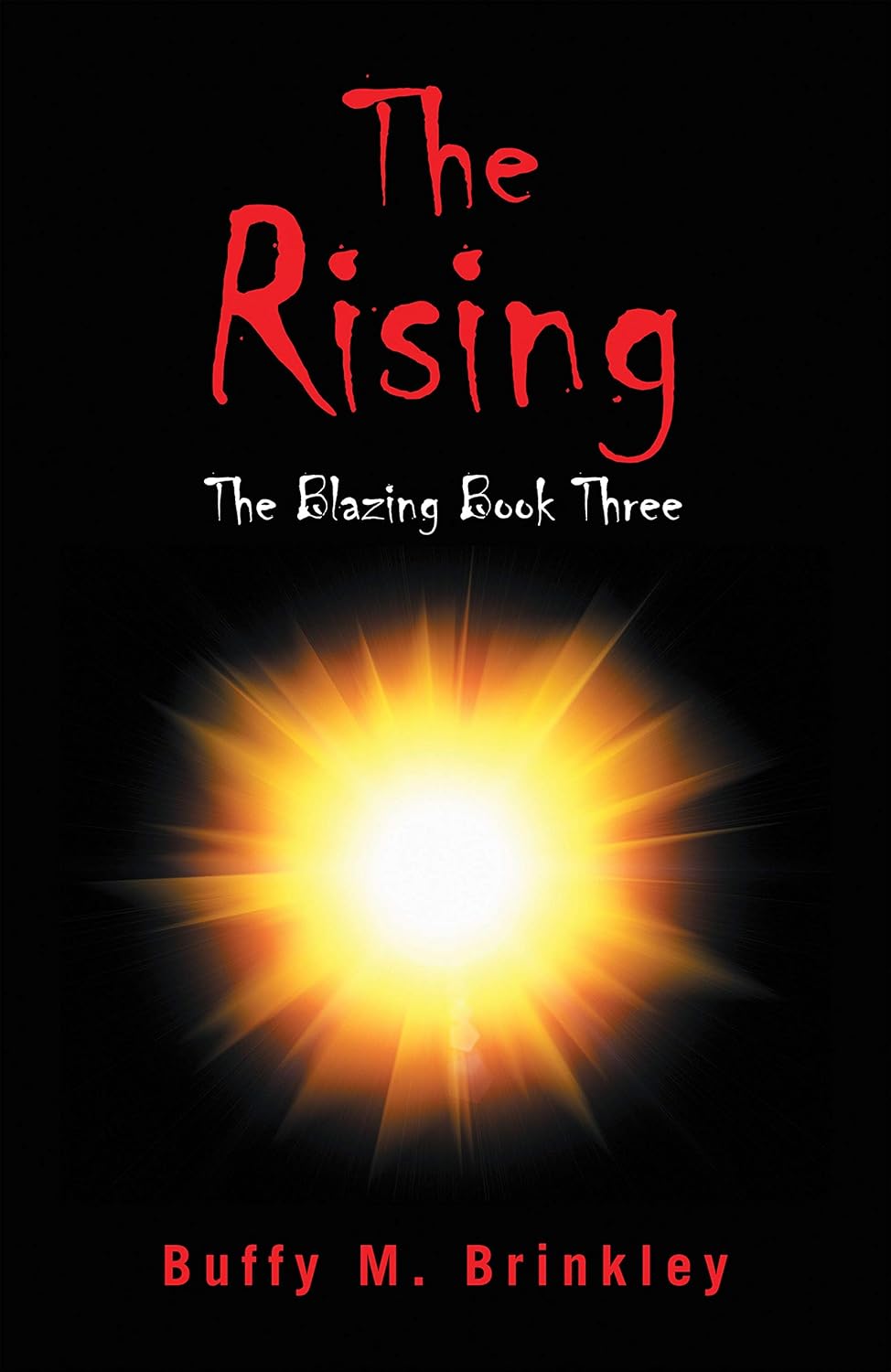 The Rising: The Blazing Book Three poster