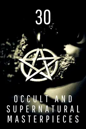 30 Occult and Supernatural Masterpieces in One Book poster