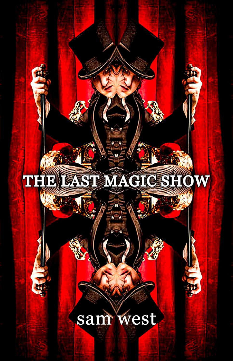 The Last Magic Show: An Extreme Horror Novella poster