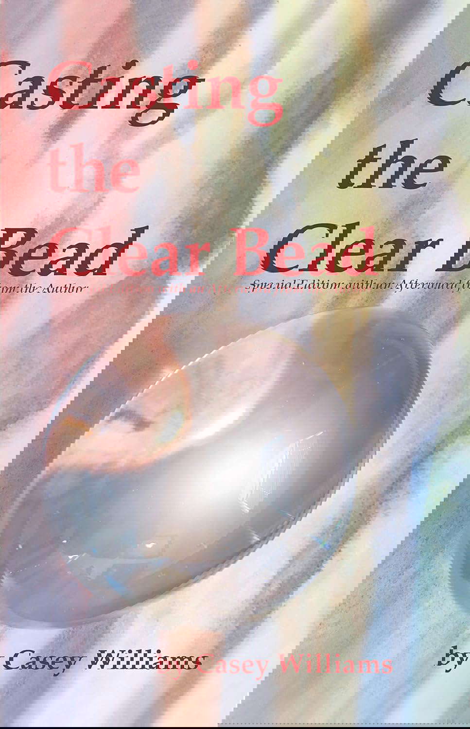 Casting the Clear Bead poster