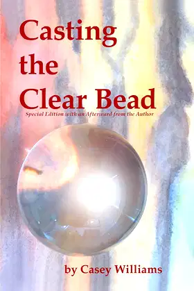 Casting the Clear Bead poster