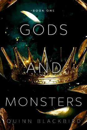 Gods and Monsters: Books 1-3, A Dark Gods Romance poster