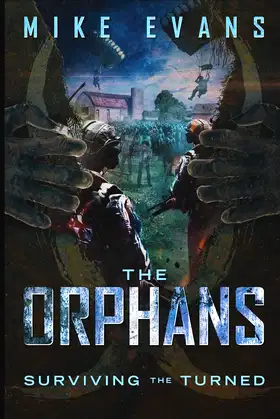 The Orphans: Surviving the Turned Vol II poster