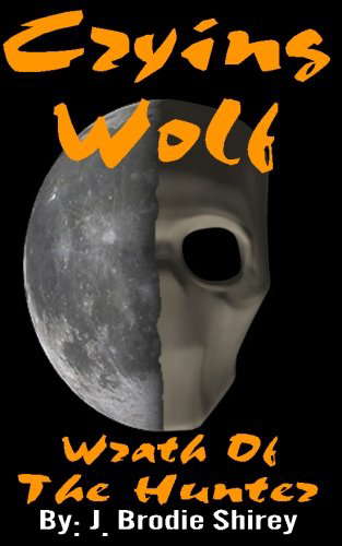 Crying Wolf: Wrath Of The Hunter poster
