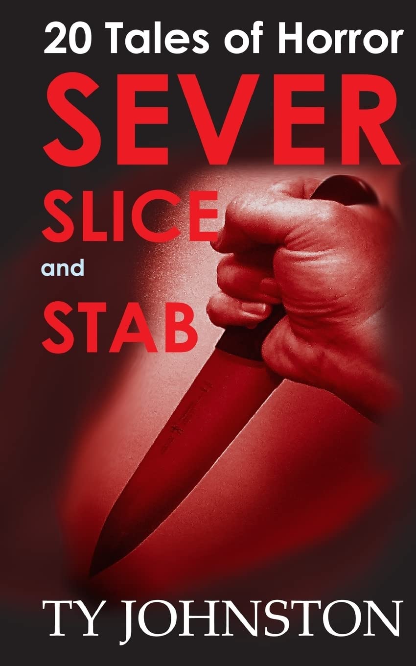 SEVER, SLICE and STAB: 20 Tales of Horror poster