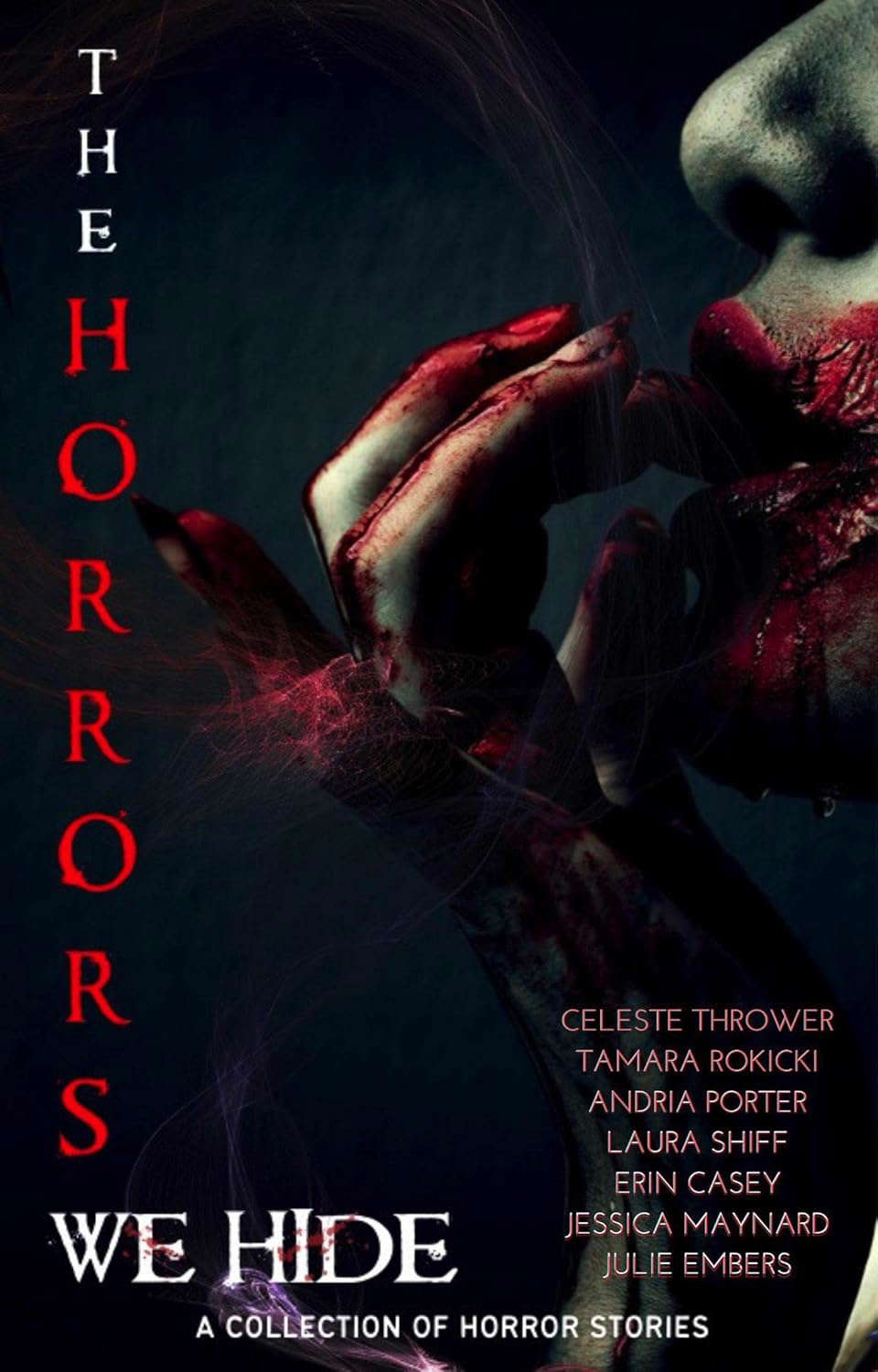 The Horrors We Hide poster