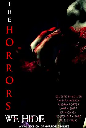 The Horrors We Hide poster