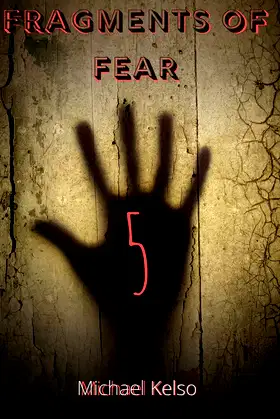 Fragments of Fear 5 poster